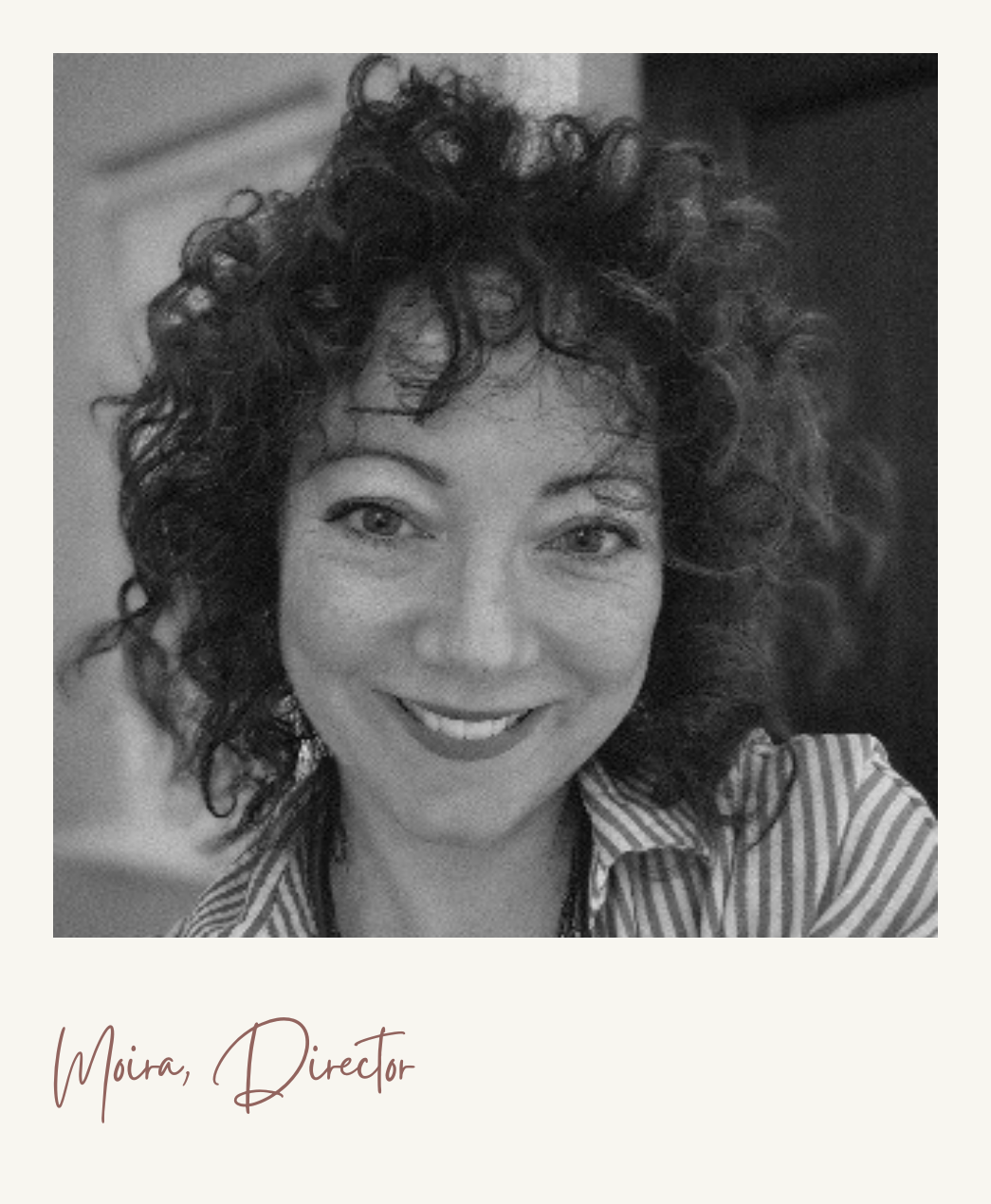 Moira_Polaroid Moira, Director